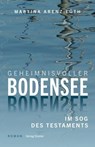 Geheinmisvoller Bodensee - Martina Arenz-Lüth - 9783797751010