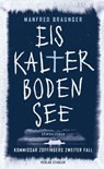 Eiskalter Bodensee - Manfred Braunger - 9783797751034