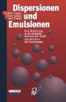 Dispersionen und Emulsionen - Gerhard Lagaly ; Oliver Schulz ; Ralf Zimehl - 9783798510876