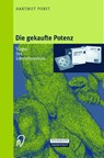 Die gekaufte Potenz - Hartmut Porst - 9783798511477