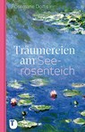 Träumereien am Seerosenteich - Rosemarie Doms - 9783799514255