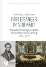 Parteigänger im Vormärz - HOFFMANN,  Andreas - 9783799584630