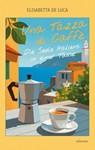 Una Tazza di Caffè - Elisabetta De Luca - 9783800081059