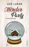 Mörder Party - Leo Lukas - 9783800099160