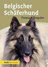 Belgischer Schäferhund - Annette Schmitt - 9783800167371