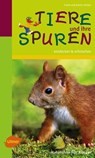 Tiere und ihre Spuren - Frank Hecker ; Katrin Hecker - 9783800177561