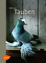 Tauben - Wilhelm Bauer - 9783800179756