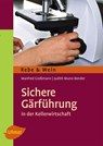 Sichere Gärführung - Manfred Großmann ; Judith Muno-Bender - 9783800179916