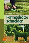 Formgehölze schneiden - Heinrich Beltz - 9783800182688