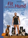 Fit mit meinem Hund - Hester M. Eick - 9783800183432