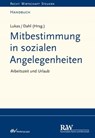 Mitbestimmung in sozialen Angelegenheiten, Band 1 - Roland Lukas ; Holger Dahl - 9783800590926