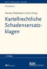 Kartellrechtliche Schadensersatzklagen - Fabian Stancke ; Georg Weidenbach ; Rüdiger Lahme - 9783800593392