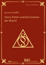 Harry Potter und die Gesetze der Macht - Jannina Schäffer - 9783800597352