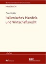 Italienisches Handels- und Wirtschaftsrecht - Peter Kindler - 9783800598427