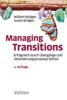 Managing Transitions - William Bridges ; Susan Bridges - 9783800656554