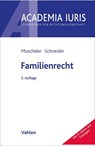 Familienrecht - Karlheinz Muscheler ; Angie Schneider - 9783800660933