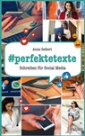 #perfektetexte - Anna Gelbert - 9783800661763