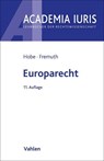 Europarecht - Stephan Hobe ; Michael Lysander Fremuth - 9783800667253