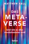 Das Metaverse - Matthew Ball - 9783800669394