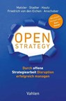 Open Strategy - Kurt Matzler ; Christian Stadler ; Julia Hautz ; Stephan Friedrich Von Den Eichen - 9783800669424