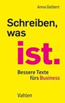 Schreiben, was ist. - Anna Gelbert - 9783800669738