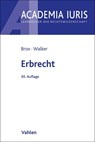 Erbrecht - Hans Brox ; Wolf-Dietrich Walker - 9783800671472