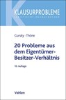 20 Probleme aus dem Eigentümer-Besitzer-Verhältnis - Karl-Heinz Gursky ; Meik Thöne - 9783800671618