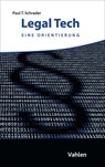 Legal Tech - Paul Tobias Schrader - 9783800671830