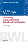 Einführung in die Allgemeine Betriebswirtschaftslehre - Günter Wöhe ; Ulrich Döring ; Gerrit Brösel - 9783800672004