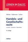 Handels- und Gesellschaftsrecht - Rainer Wörlen ; Axel Kokemoor ; Stefan Lohrer - 9783800673759