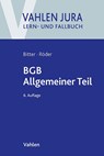 BGB Allgemeiner Teil - Georg Bitter ; Sebastian Röder - 9783800673988