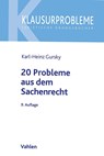 20 Probleme aus dem Sachenrecht - Karl-Heinz Gursky ; Meik Thöne - 9783800674053
