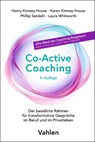 Co-Active Coaching - Henry Kimsey-House ; Karen Kimsey-House ; Phillip Sandahl ; Laura Whitworth - 9783800675814
