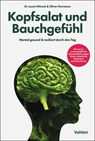 Kopfsalat und Bauchgefühl - Laura Wünsch ; Oliver Herrmann - 9783800676170