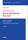 Neu im Betriebsrat - Was tun? - Sören Meyer ; Wolfgang Kühne - 9783800681075