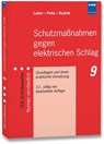 Schutzmaßnahmen gegen elektrischen Schlag - Georg Luber ; Reinhard Pelta ; Siegfried Rudnik - 9783800734887