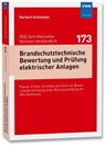 Brandschutztechnische Bewertung und Prüfung elektrischer Anlagen - Herbert Schmolke - 9783800747368