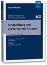 Erstprüfung von elektrischen Anlagen - Siegfried Rudnik - 9783800752614