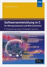 Softwareentwicklung in C für Mikroprozessoren und Mikrocontroller - Jörg Wiegelmann - 9783800753116