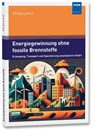 Energiegewinnung ohne fossile Brennstoffe - Wolfgang Noot - 9783800760459