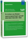 Errichten von Niederspannungsanlagen gemäß DIN VDE 0100-801/-802 - Siegfried Rudnik - 9783800761951