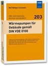 Wärmepumpen für Gebäude gemäß DIN VDE 0100 - Rolf Rüdiger Cichowski - 9783800763979