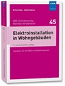 Elektroinstallation in Wohngebäuden - Herbert Schmolke ; Karsten Callondann - 9783800765560