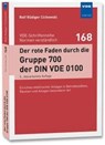 Der rote Faden durch die Gruppe 700 der DIN VDE 0100 - Rolf Rüdiger Cichowski - 9783800766437