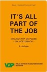It's all part of the job - Ein Wörterbuch - Norbert Brauner ; Dieter Hamblock ; Friedrich Schwindt ; Udo Harry Spörl - 9783801108304