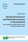Rechtsextremismus und Rechtsterrorismus in Deutschland - Stefan Goertz - 9783801108991