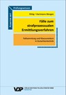 Fälle zum strafprozessualen Ermittlungsverfahren - Steffen Rittig ; Tanja Hartmann-Wergen - 9783801109158