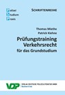 Prüfungstraining Verkehrsrecht für das Grundstudium - Thomas Miethe ; Patrick Kiehne - 9783801109196