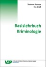 Basislehrbuch Kriminologie - Stefanie Kemme ; Eva Groß - 9783801109240