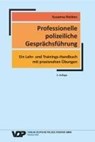 Professionelle polizeiliche Gesprächsführung - Susanna Nolden - 9783801109295